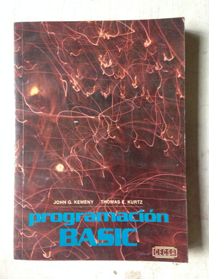 Libro usado en venta: Programacion basic de John Kemeny - Thomas Kurtz; editorial C.E.C.S.A. impreso en 1980 realizamos envios a todo el mundo.1