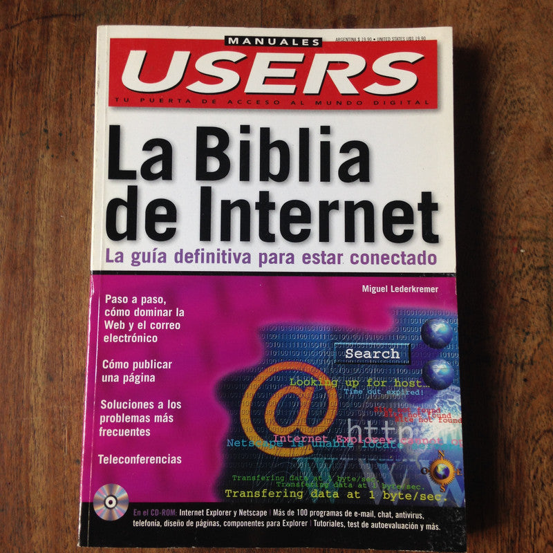 Libro usado en venta: La Biblia de Internet (Contiene CD-ROM) de Miguel Lederkremer; editorial PC Forum impreso en 2000 envios a todo el mundo.1