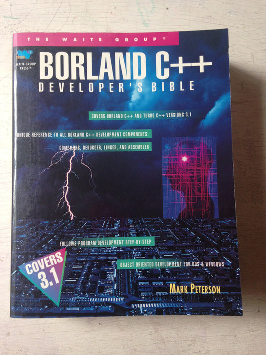 Libro usado en venta: Borland C++ Developer's bible de Mark Peterson; editorial Waite Group Press impreso en 1992 realizamos envios a todo el mundo.1