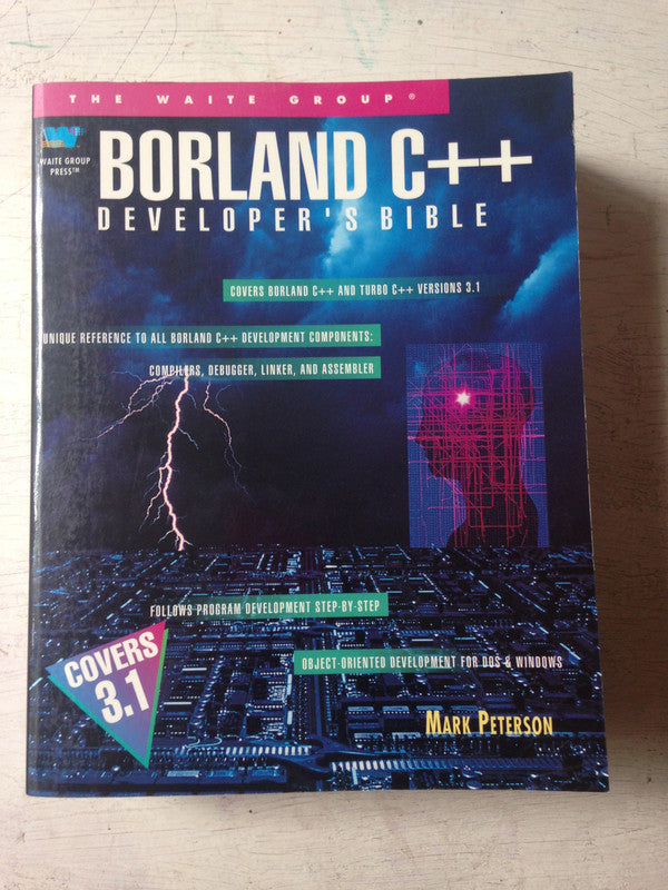 Libro usado en venta: Borland C++ Developer's bible de Mark Peterson; editorial Waite Group Press impreso en 1992 realizamos envios a todo el mundo.1