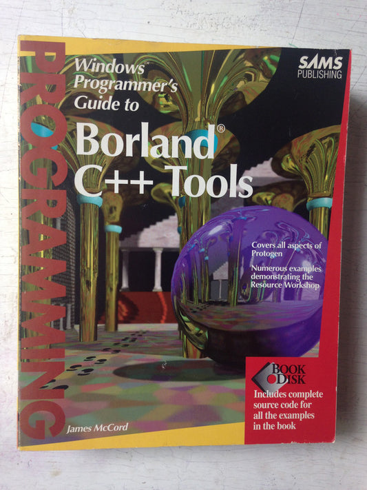 Libro usado en venta: Borland C++ Tools (No contiene CD-ROM) de James McCord; editorial Sams Publishing impreso en 1992 envios a todo el mundo.1