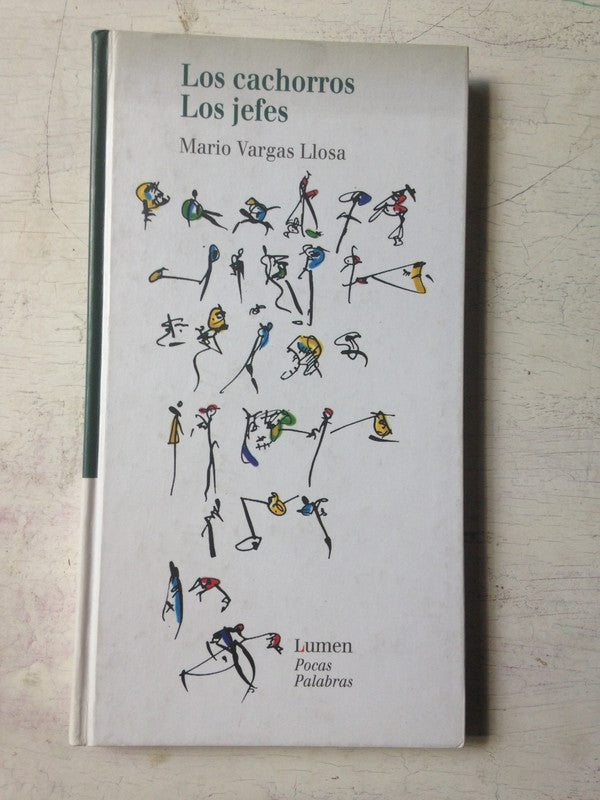 Libro usado en venta: Los cachorros - Los jefes (Tapa dura) de Mario Vargas Llosa; editorial Lumen impreso en 1998 realizamos envios a todo el mundo.1