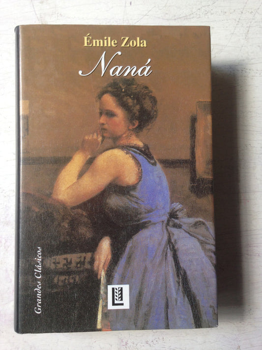 Libro usado en venta: Nana (Tapa dura) de Emile Zola (Emilio Zola); editorial Alba impreso en 1999 realizamos envios a todo el mundo.1