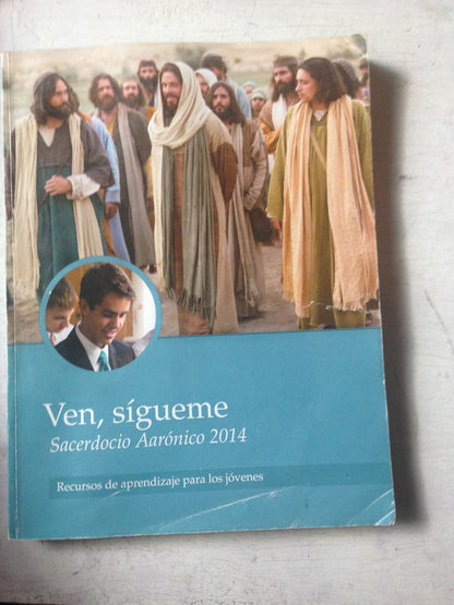 Libro usado en venta: Ven, sigueme - Recursos de aprendizaje para los jovenes de Sacerdocio Aaronico; La Iglesia de Jesucristo impreso en 20131.1