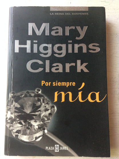 Libro usado en venta: Por siempre m?a de Mary Higgins Clark; editorial Plaza & Janes impreso en 1999 realizamos envios a todo el mundo.1