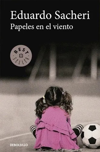 Libro usado en venta: Papeles en el viento de Eduardo Sacheri; editorial DeBolsillo impreso en 2019 realizamos envios a todo el mundo.1