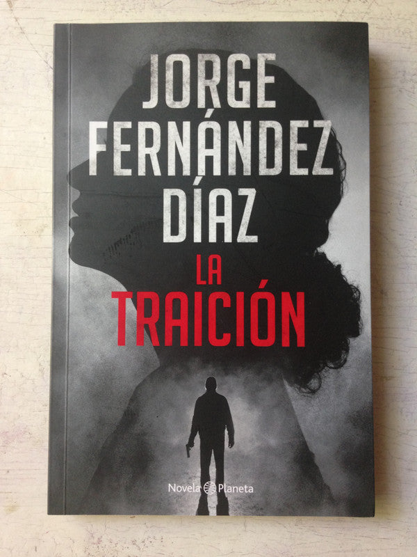 Libro usado en venta: La traicion de Jorge Fernandez Diaz; editorial Planeta impreso en 2020 realizamos envios a todo el mundo.1