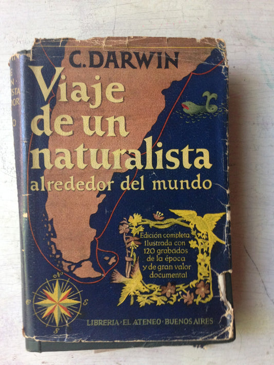 Libro usado en venta: Viaje de un naturalista alrededor del mundo de Charles Darwin; editorial El Ateneo impreso en 1942 envios a todo el mundo.1