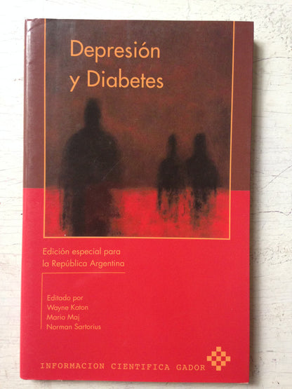 Libro usado en venta: Depresion y diabetes de Wayne Katon - Mario Maj - Norman Sartorius; editorial John Wiley & Sons impreso en 2010.1