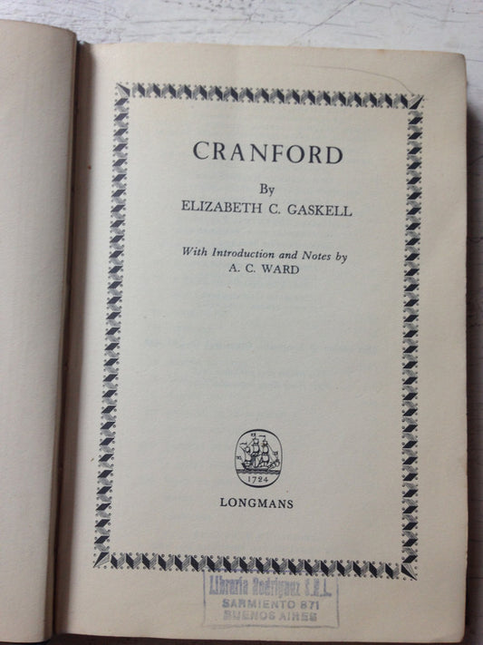 Libro usado en venta: Cranford de Elizabeth C. Gaskell; editorial Longman impreso en 1962 realizamos envios a todo el mundo.1