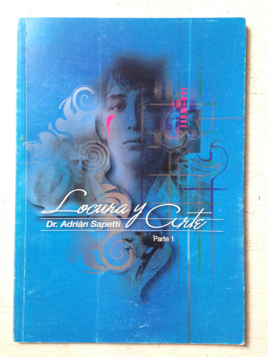 Libro usado en venta: Locura y arte - Parte 1 de Adrian Sapetti; editorial 4Colores impreso en 2009 realizamos envios a todo el mundo.1