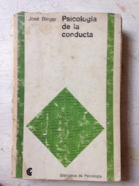 Libro usado en venta: Psicologia de la conducta de Jose Bleger; editorial Centro Editor de America Latina impreso en 1971 envios a todo el mundo.1