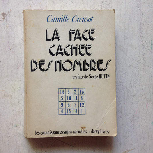 Libro usado en venta: La face cachee des nombres de Camille Creusot; editorial Dervy-Livres impreso en 1977 realizamos envios a todo el mundo.1