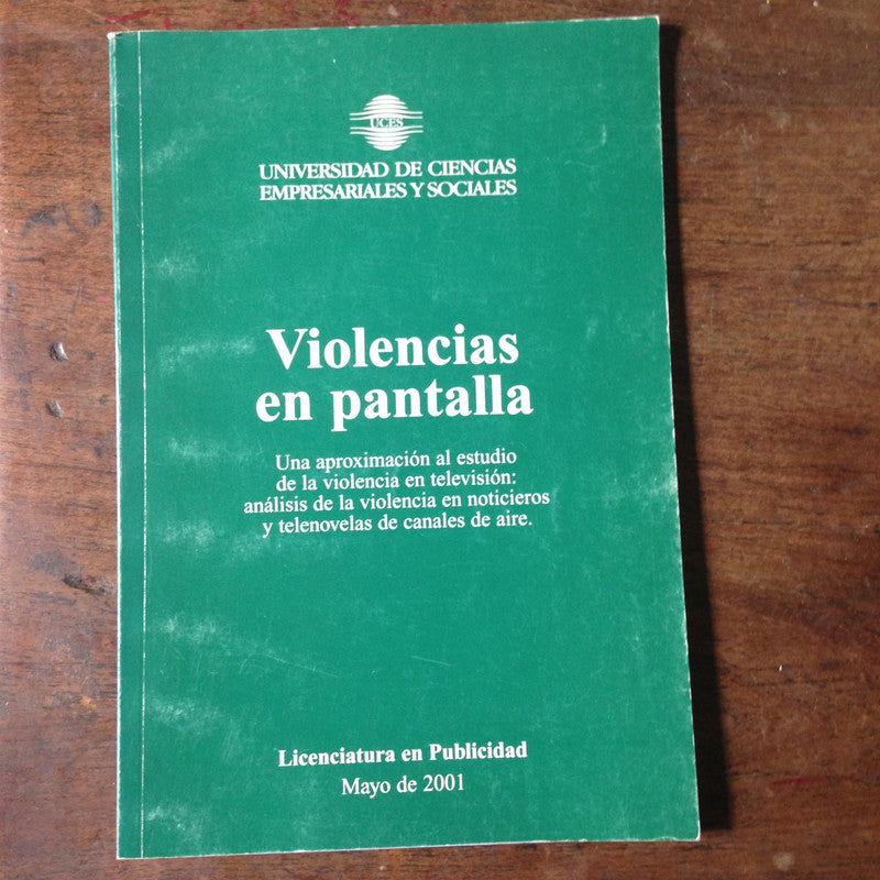 Libro usado en venta: Violencias en pantalla de Revistas; editorial UCES impreso en 2001 realizamos envios a todo el mundo.1