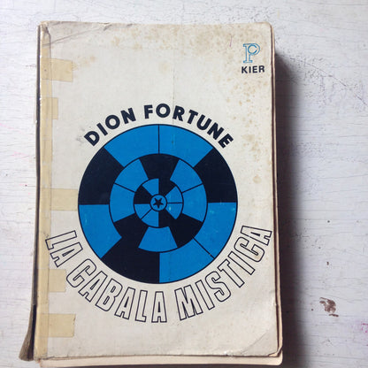 Libro usado en venta: La cabala mistica de Dion Fortune; editorial Kier impreso en 1973 realizamos envios a todo el mundo.1