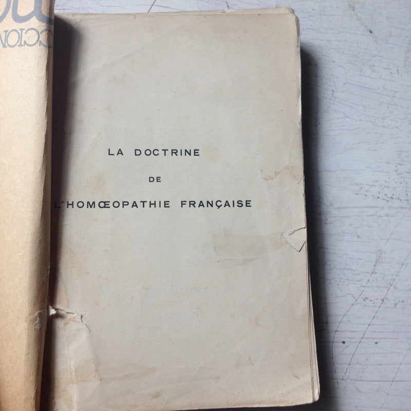 Libro usado en venta: La doctrine de L'homoeopathie francaise de Leon Vannier; editorial G. Doin & Cia. impreso en 1931 envios a todo el mundo.1