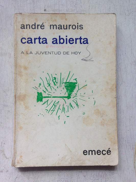 Libro usado en venta: Carta abierta a la juventud de hoy de Andre Maurois; editorial Emece impreso en 1971 realizamos envios a todo el mundo.1