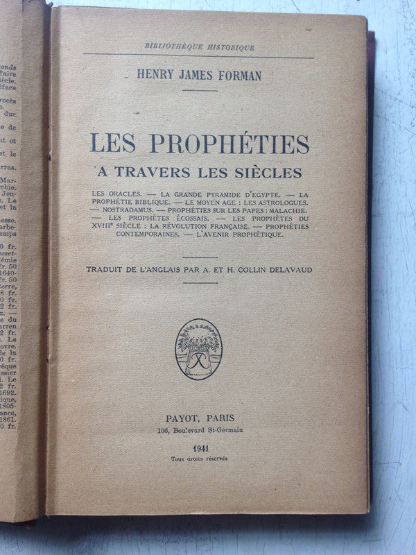 Libro usado en venta: Les propheties a travers les siecles de Henry James Forman; editorial Payot impreso en 1941 realizamos envios a todo el mundo.1