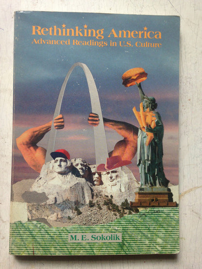 Libro usado en venta: Rethinking America - Advanced Readings in U.S. Culture de M. E. Sokolik; editorial Heinle & Heinle Publishers impreso en 1992.1