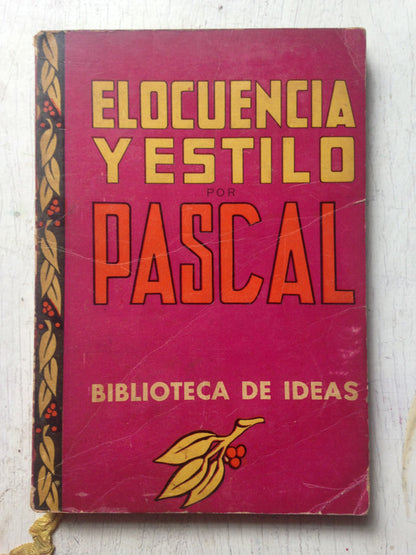 Libro usado en venta: Elocuencia y estilo de Pascal; editorial Tor impreso en 1945 realizamos envios a todo el mundo.1