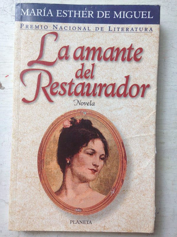 Libro usado en venta: La amante del restaurador de Maria Esther de Miguel; editorial Planeta impreso en 1997 realizamos envios a todo el mundo.1