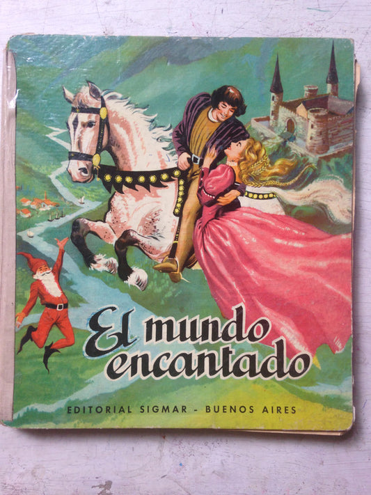 Libro usado en venta: El mundo encantado; editorial Sigmar impreso en 1967 realizamos envios a todo el mundo.1