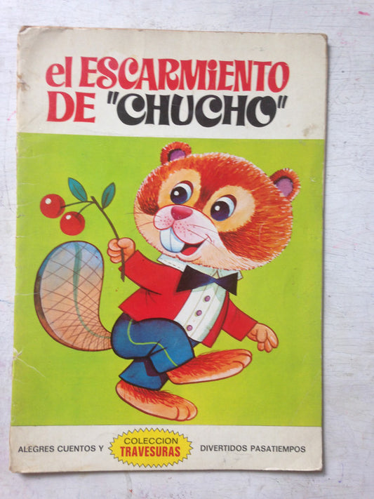 Libro usado en venta: El escarmiento de "Chucho"; editorial Bruguera impreso en 1974 realizamos envios a todo el mundo.1