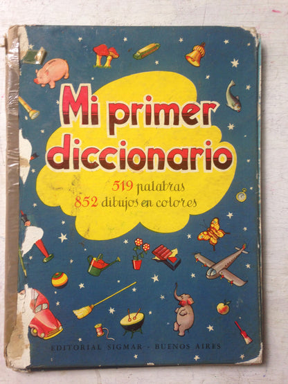 Libro usado en venta: Mi primer diccionario (519 palabras - 852 dibujos en colores) de Julia Daroqui; editorial Sigmar impreso en 1953.1