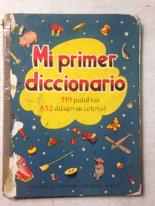Libro usado en venta: Mi primer diccionario (519 palabras - 852 dibujos en colores) de Julia Daroqui; editorial Sigmar impreso en 1953.1
