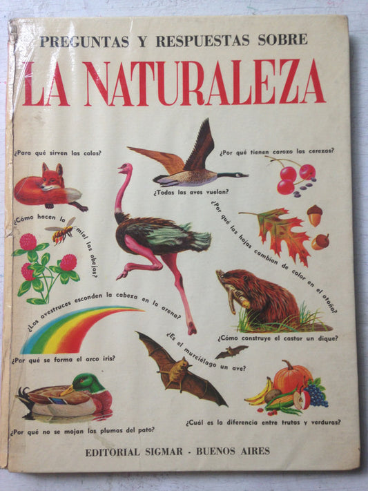 Libro usado en venta: Preguntas y respuestas sobre la naturaleza de John R. Saunders; editorial Sigmar impreso en 1966 envios a todo el mundo.1