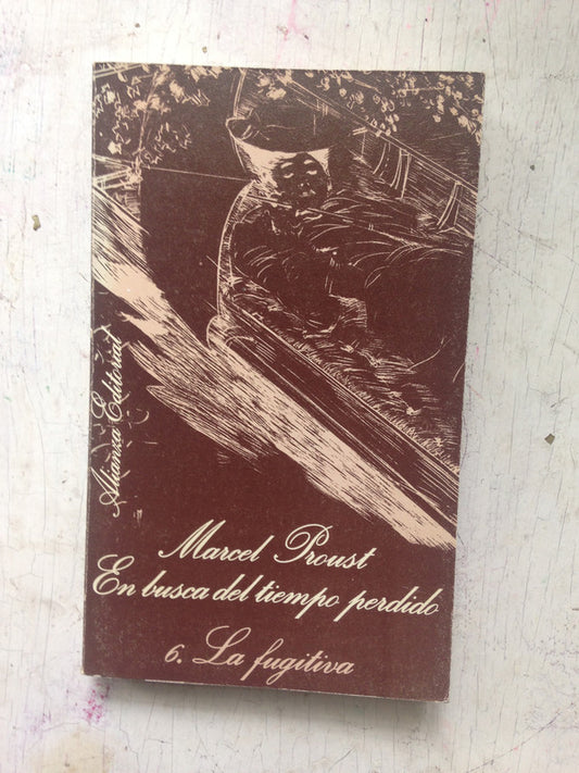 Libro usado en venta: En busca del tiempo perdido - 6. La fugitiva de Marcel Proust; editorial Alianza impreso en 1969 envios a todo el mundo.1