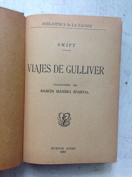 Libro usado en venta: Viajes de Gulliver de Swit; editorial Buenos Aires impreso en 1914 realizamos envios a todo el mundo.1