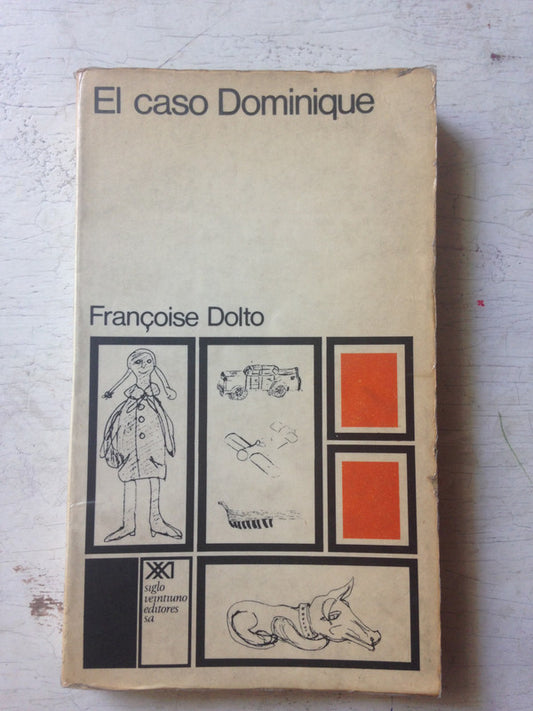 Libro usado en venta: El caso Dominique de Françoise Dolto; editorial Siglo XXI impreso en 1973 realizamos envios a todo el mundo.1