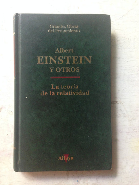 Libro usado en venta: La teoria de la relatividad de Albert Einstein y otros; editorial Altaya impreso en 1993 realizamos envios a todo el mundo.1
