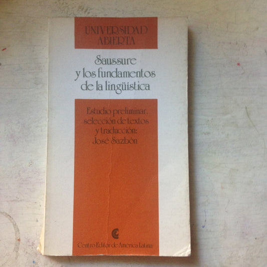 Libro usado en venta: Saussure y los fundamentos de la ling??stica de Jose Sazbon; editorial Centro Editor de America Latina impreso en 1985.1