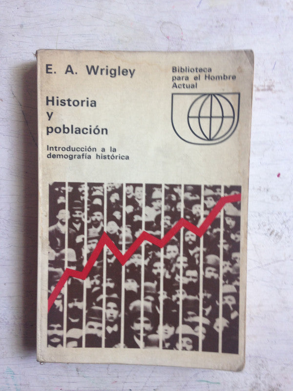 Libro usado en venta: Historia y poblacion de E. A. Wrigley; editorial Guadarrama impreso en 1969 realizamos envios a todo el mundo.1
