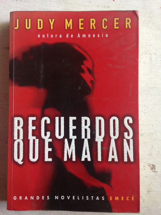 Libro usado en venta: Recuerdos que matan de Judy Mercer; editorial Emece impreso en 1998 realizamos envios a todo el mundo.1