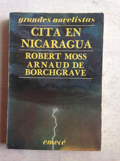 Libro usado en venta: Cita en Nicaragua de Robert Moss - Arnaud de Borchgrave; editorial Emece impreso en 1984 realizamos envios a todo el mundo.1