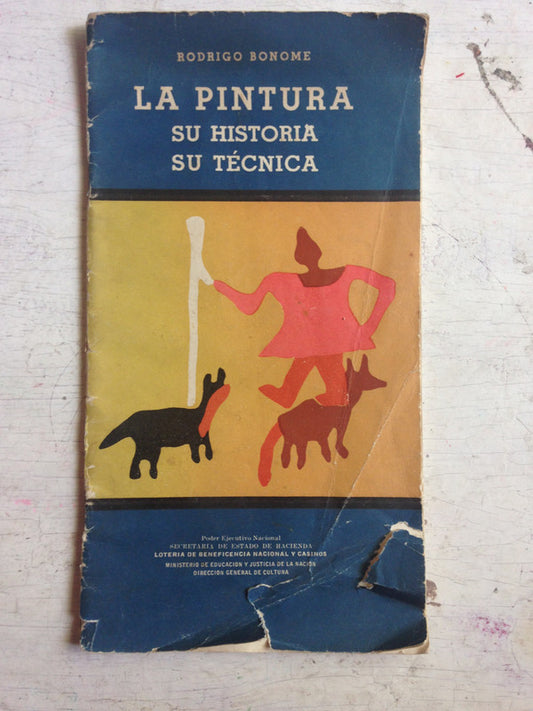 Libro usado en venta: La pintura - su historia, su tecnica de Rodrigo Bonome; impreso en 1960 realizamos envios a todo el mundo.1