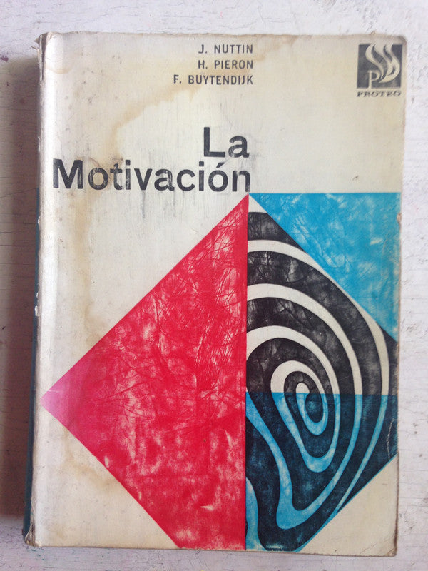 Libro usado en venta: La motivacion; editorial Proteo impreso en 1969 realizamos envios a todo el mundo.1