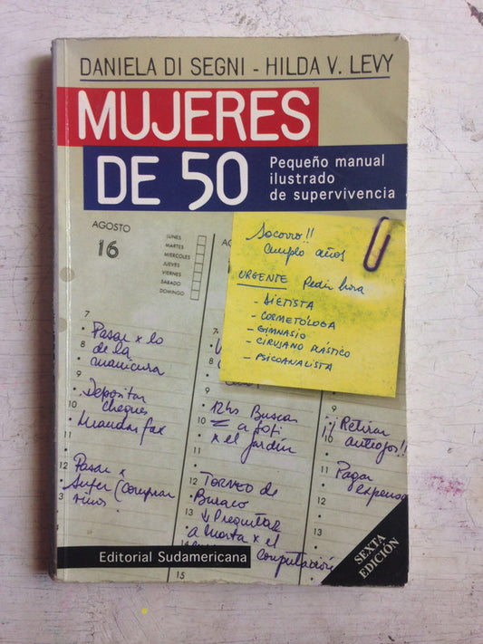 Libro usado en venta: Mujeres de 50 de Daniela Di Segni - Hilda V. Levy; editorial Sudamericana impreso en 2000 realizamos envios a todo el mundo.1