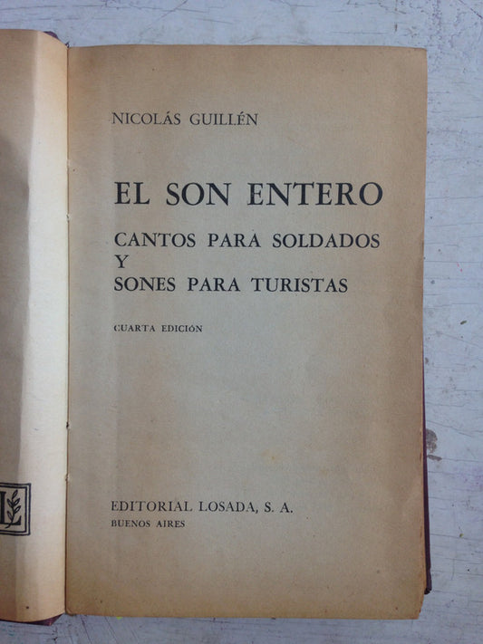 Libro usado en venta: El son entero de Nicolas Guillen; editorial Losada impreso en 1968 realizamos envios a todo el mundo.1