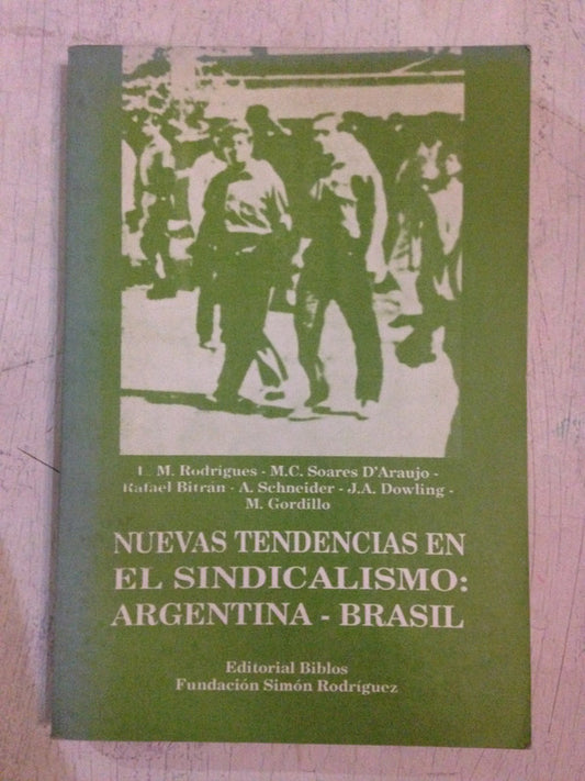 Libro usado en venta: Nuevas tendencias en el sindicalismo: Argentina-Brasil; editorial Biblos impreso en 1992 realizamos envios a todo el mundo.1