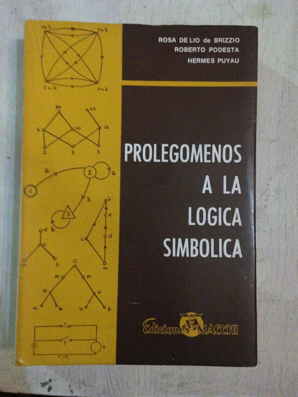 Libro usado en venta: Prolegomenos a la logica simbolica; editorial Macchi impreso en 1968 realizamos envios a todo el mundo.1