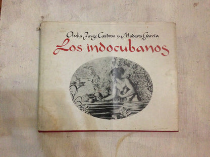 Libro usado en venta: Los indocubanos de Onelio Jorge Cardoso; editorial Gente Nueva impreso en 1981 realizamos envios a todo el mundo.1