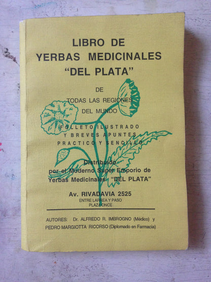 Libro usado en venta: Yerbas medicinales "Del Plata" de Alfredo R. Imbrogno; realizamos envios a todo el mundo.1