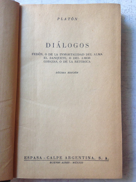 Libro usado en venta: Dialogos de Platon; editorial Espasa - Calpe impreso en 1952 realizamos envios a todo el mundo.1