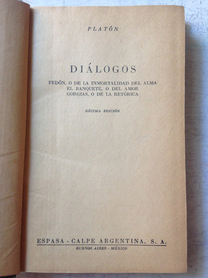 Libro usado en venta: Dialogos de Platon; editorial Espasa - Calpe impreso en 1952 realizamos envios a todo el mundo.1