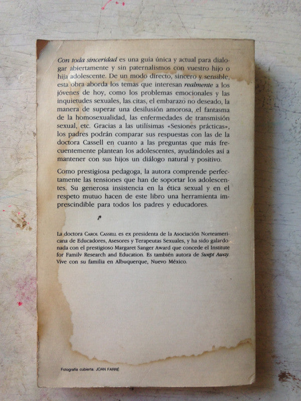 Libro usado en venta: Con toda sinceridad de Carol Cassell; editorial Grijalbo impreso en 1989 realizamos envios a todo el mundo.3