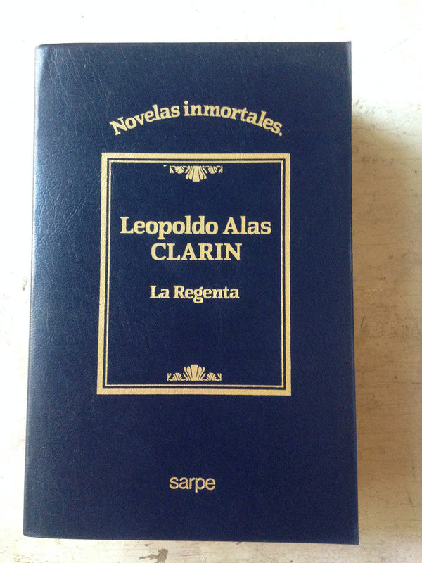 Libro usado en venta: La Regenta de Leopoldo Alas; editorial Sarpe impreso en 1984 realizamos envios a todo el mundo.1